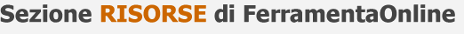 Sezione RISORSE di FerramentaOnline