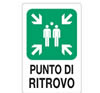 Cartello alluminio 30x20 - Punto di ritrovo