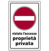 Cartello plastica 30x20 - Vietato l'accesso proprietà privata