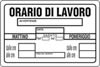 Cartello plastica 30x20 - Orario di lavoro