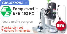 Forapiastrelle EFB 152 PX